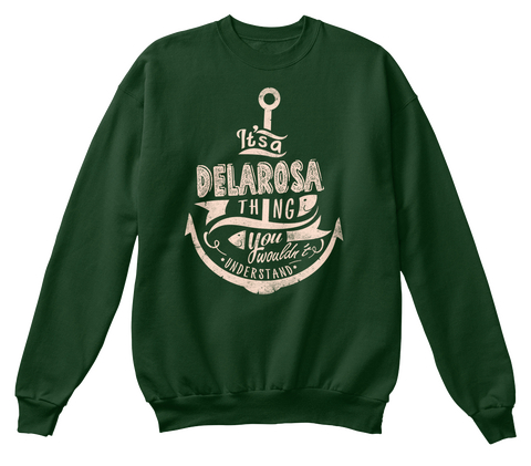 It's A Delarosa Thing You Wouldn't Understand Deep Forest  T-Shirt Front