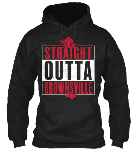 Straight Outta Brownsville Black Kaos Front