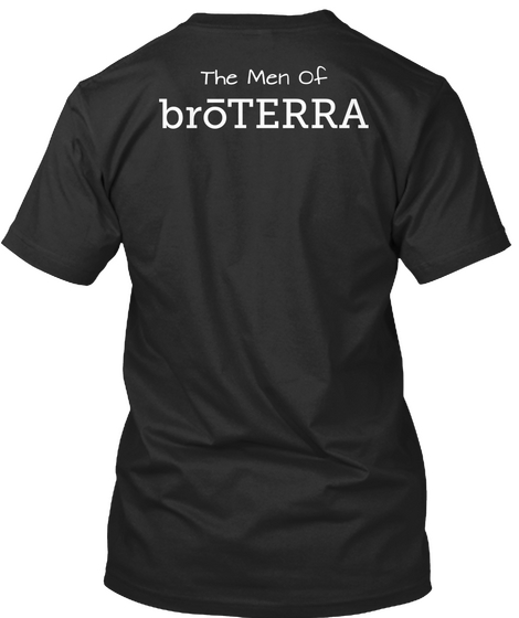 The Men Of Bro Terra Black áo T-Shirt Back