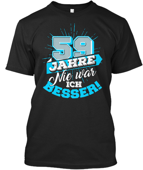 59 Jahre Geburtstag Geburtstagsgeschenk Black Kaos Front