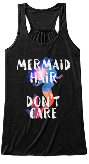Mermaid Hair Don't Care Black T-Shirt Front