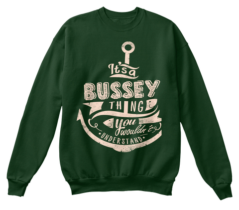 It's A Bussey Thing You Wouldn't Understand Deep Forest  Camiseta Front