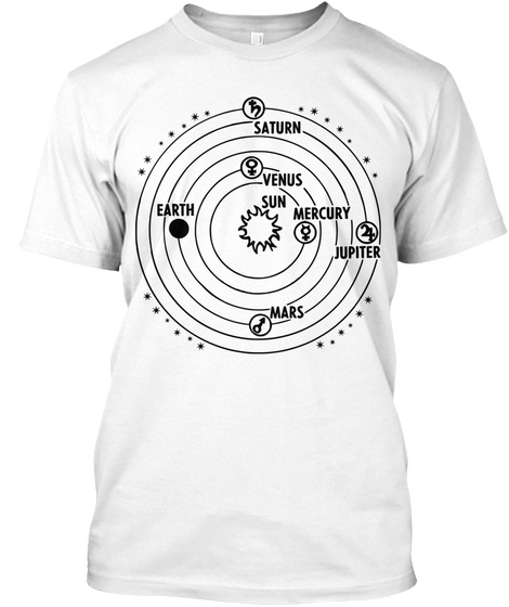 Saturn Venus Earth Sun Mercury Jupiter Mars White Camiseta Front