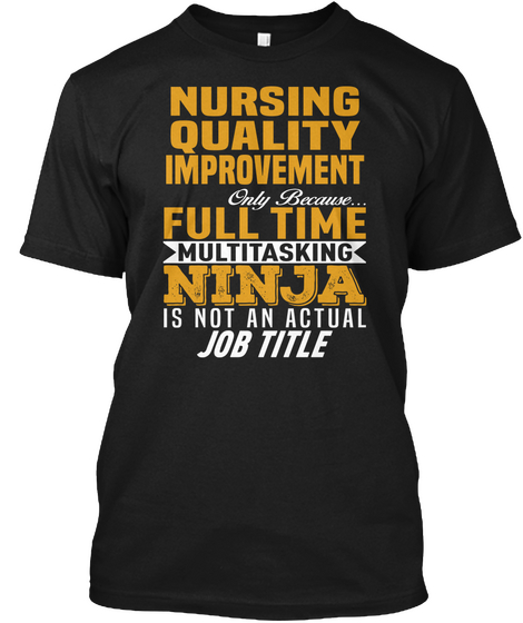 Nursing Quality Improvement Black Camiseta Front