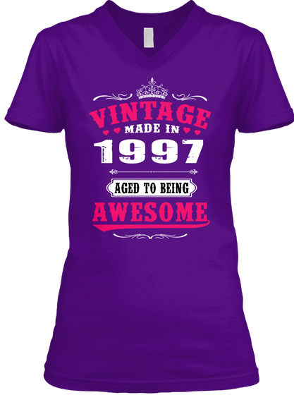 Vintage Made In 1997 Aged To Being Awesome Team Purple  T-Shirt Front