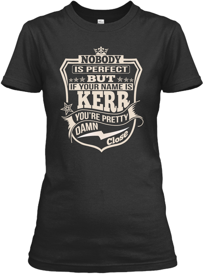 Nobody Perfect Kerr Thing Shirts Black áo T-Shirt Front