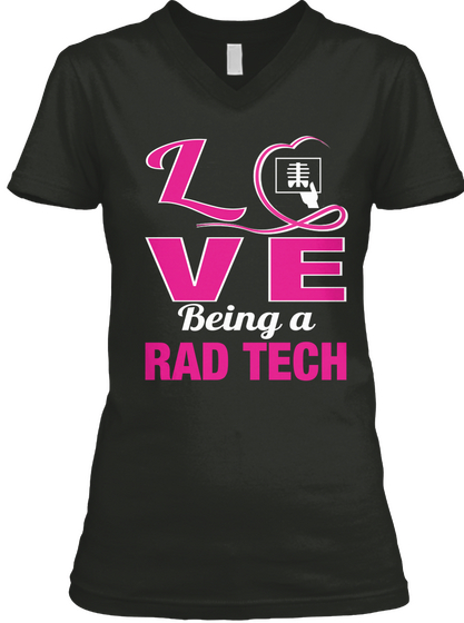 Love Being A Rad Tech Black Camiseta Front