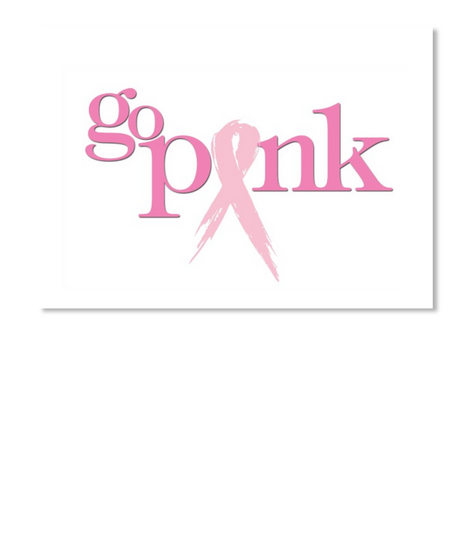 Go Pink White T-Shirt Front