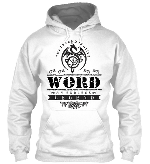 The Legend Is Alive Word An Endless Legend White Camiseta Front