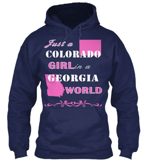 Just A Colorado Girl In A Georgia World Navy T-Shirt Front