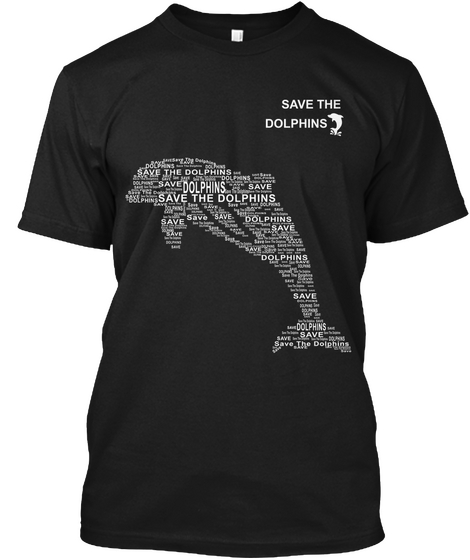 Save The Dolphins Black T-Shirt Front
