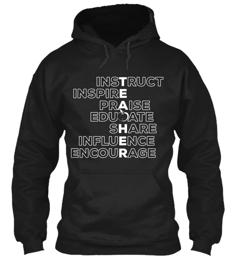 Instruct Inspire Praise Educate Share Influence Encourage Black Camiseta Front