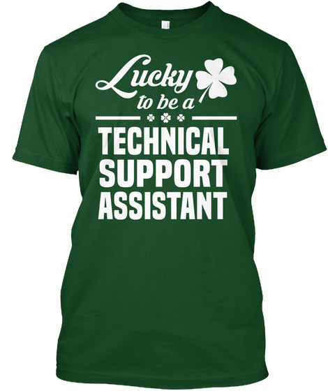 Technical Support Assistant Deep Forest T-Shirt Front