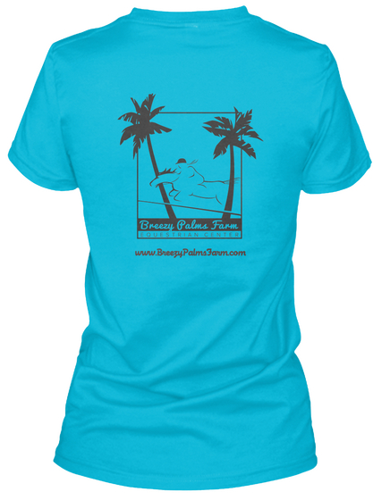 Www.Breezy Palms Farm.Com Turquoise T-Shirt Back