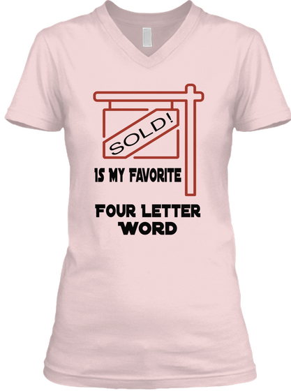 Sold! Is My Favourite Four Letter Word Pink T-Shirt Front