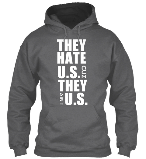 They Are Not U.S Dark Heather Camiseta Front