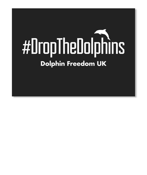 Drop The Dolphins   Sticker Black T-Shirt Front