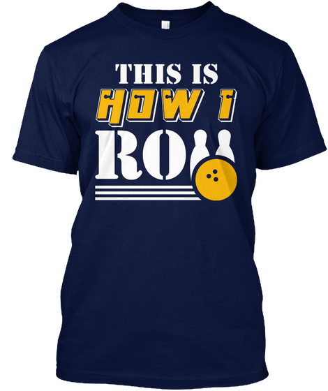 This Is How I Roll Navy Camiseta Front