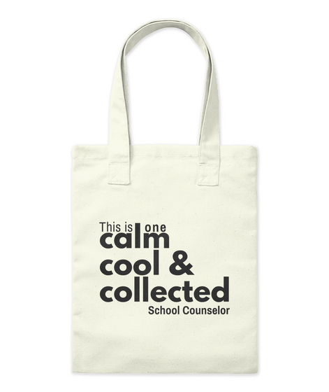 Calm, Cool, Collected Tote And Mug Natural Maglietta Front