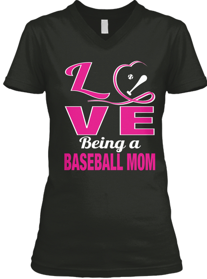 Love Being A Baseball Mom Black T-Shirt Front