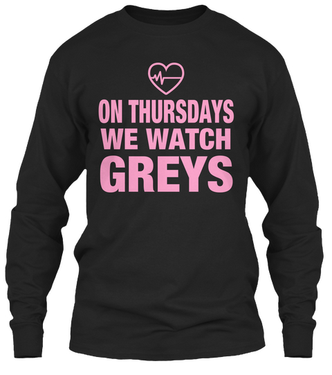 On Thursday We Watch Greys Black Camiseta Front