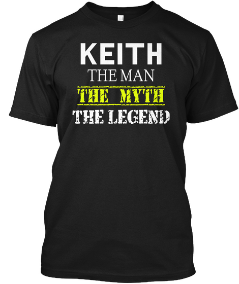 Keith The Man The Myth The Legend Black áo T-Shirt Front