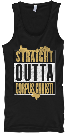 Straight Outta Corpus Christi Black áo T-Shirt Front
