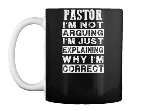 I'm Just Explaining Pastor Black T-Shirt Front