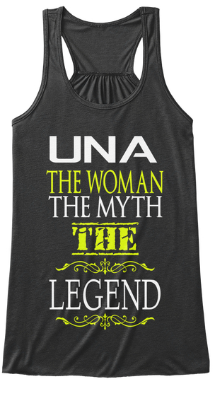 Una The Women The Myth The Legend Dark Grey Heather Kaos Front