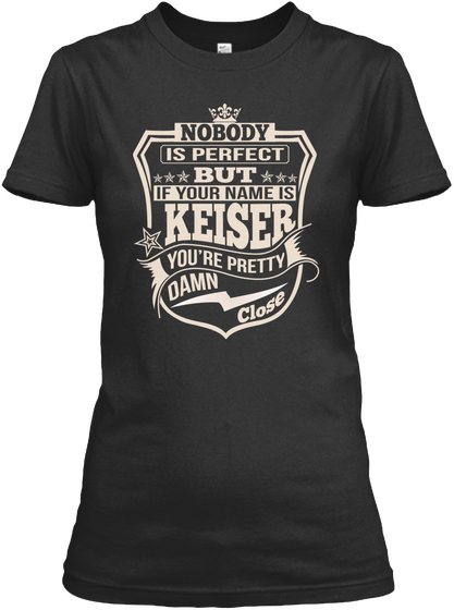 Nobody Perfect Keiser Thing Shirts Black T-Shirt Front