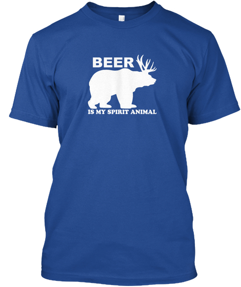 Beer Is My Spirit Animal Deep Royal T-Shirt Front