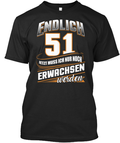 51 Jahre Geburtstag Geburtstag Black T-Shirt Front