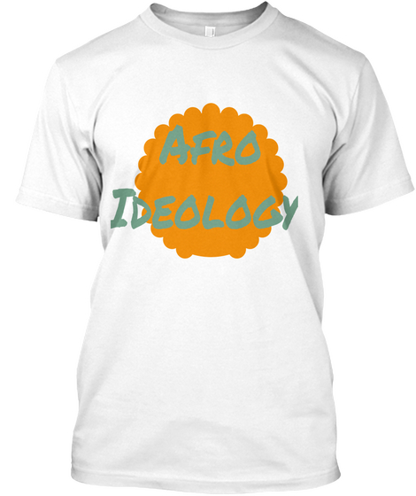 Afro
 Ideology White áo T-Shirt Front