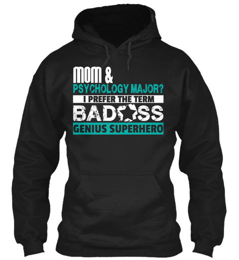 Mom & Psychology Major? I Prefer The Term Badoss Genius Superhero Black áo T-Shirt Front