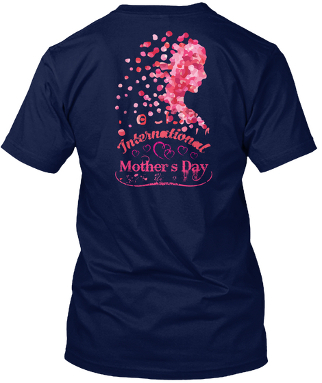 International Mother's Day Limited Offer Navy T-Shirt Back