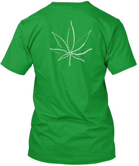 #Weed T Shirt Kelly Green T-Shirt Back