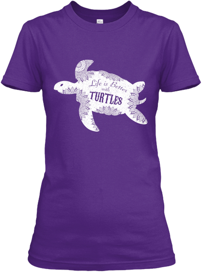 Life Is Better With Turtles Purple Maglietta Front
