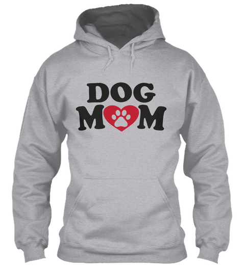 Dog Mom Sport Grey T-Shirt Front