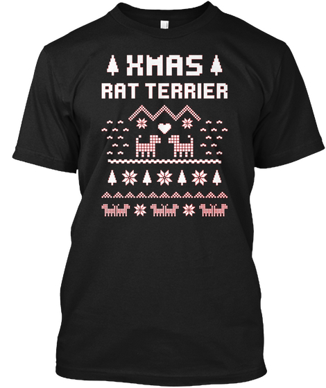Rat Terrier Funny Christmas T Shirt   Xm Black T-Shirt Front