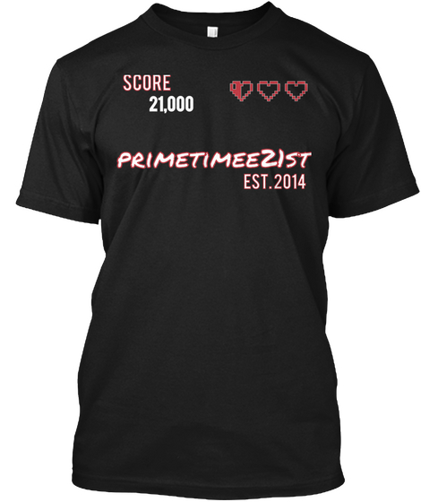 Score 21000 Primetimee21st Est.2014 Black T-Shirt Front