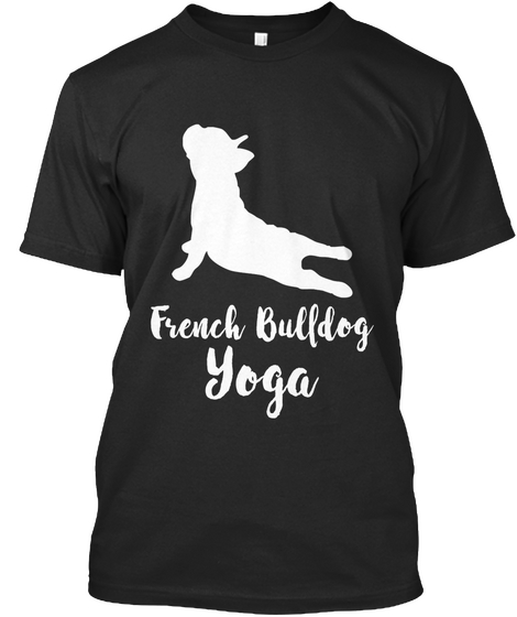 French Bulldog Yoga T Shirt Black áo T-Shirt Front