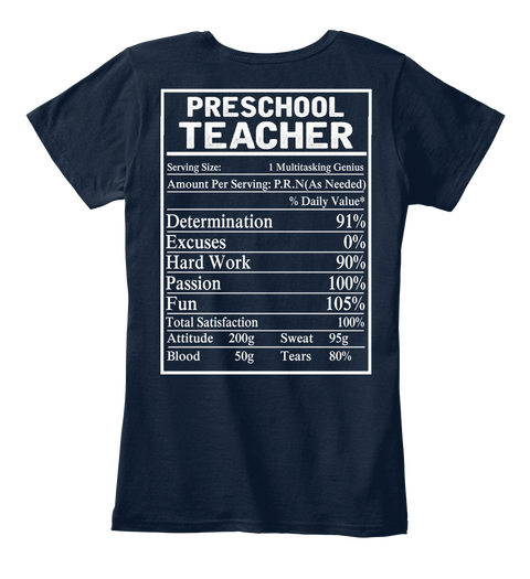 Preschool Teacher Determination 91% Excuses 0% Hard Work 90% Passion 100% Fun 105% Total Satisfaction 100% Attitude... New Navy Camiseta Back