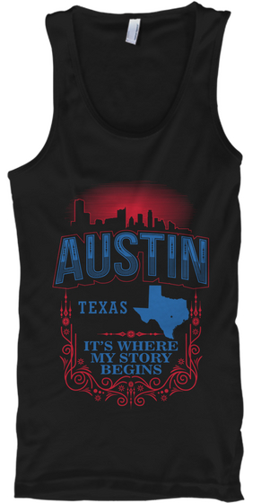 Austin Texas It's Where My Story Begins Black Maglietta Front