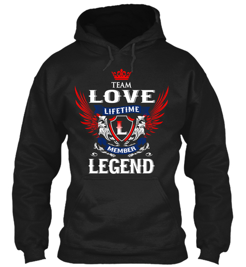 Team Love Lifetime Member Legend Black áo T-Shirt Front