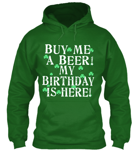 Buy Me A Beer Irish Birthday Irish Green T-Shirt Front