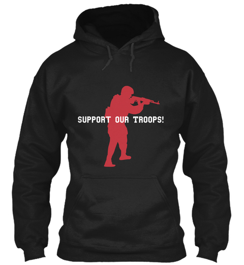 Support Our Troops Black T-Shirt Front