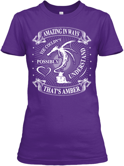 Amazing In Ways You Couldn't Possibly Understand That's Amber Purple T-Shirt Front