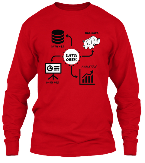 Data +Bi Big Data Data Geek Data Viz Analytics  Red T-Shirt Front