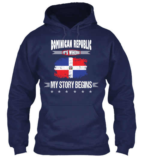 Dominican Republic Its Where My Story Begins Navy Camiseta Front