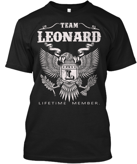 Team Leonard L Lifetime Member Black T-Shirt Front